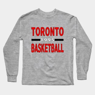 Toronto Basketball 1995 Classic Long Sleeve T-Shirt